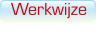 Werkwijze